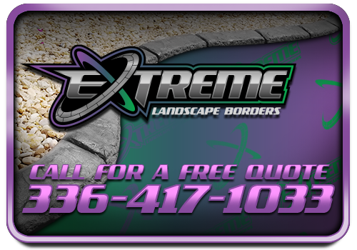 extreme-landscape-borders-call-for-a-free-quote-336-417-1033 Extreme Landscape Borders - Call for a Free Quote - 336-417-1033